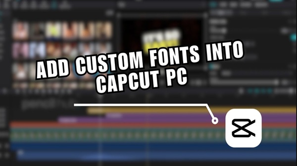 how to add custom fonts in capcut